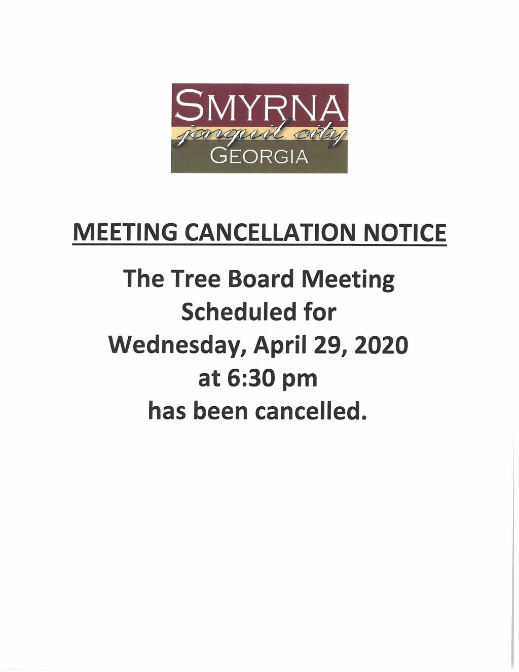 April 29, 2020 Smyrna Tree Board Cancelation