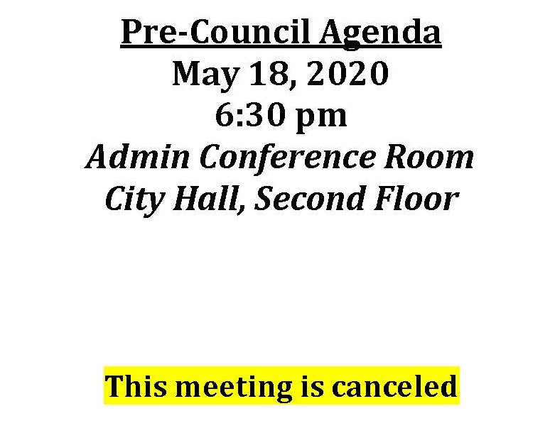 05-18-2020 Pre Council Meeting