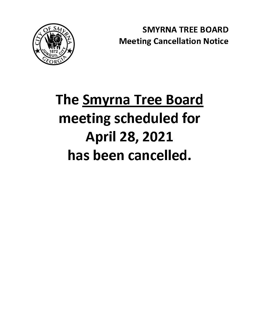 04-28-2021April 28, 2021 Tree Board Cancellation Notice