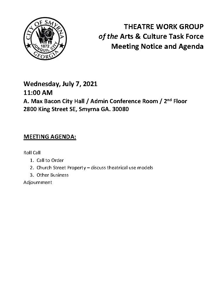 07-07-2021 July 7, 2021 Theatre Work Group ACTF Meeting