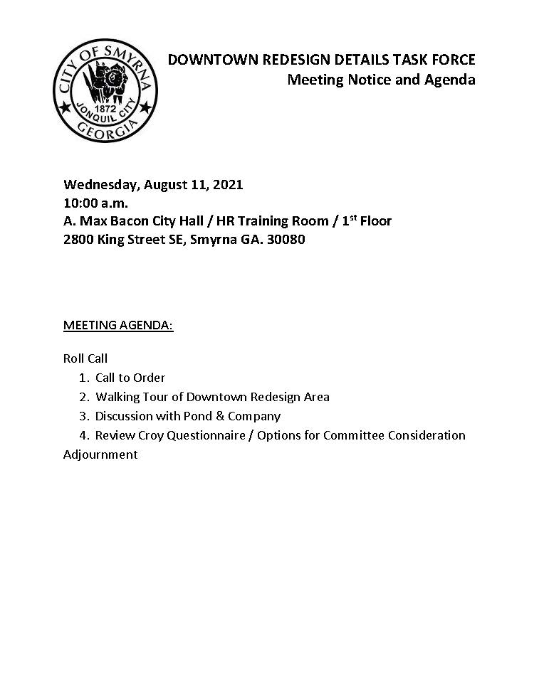 08-11-2021 August 11, 2021 Downtown Redesign Details Task Force Meeting